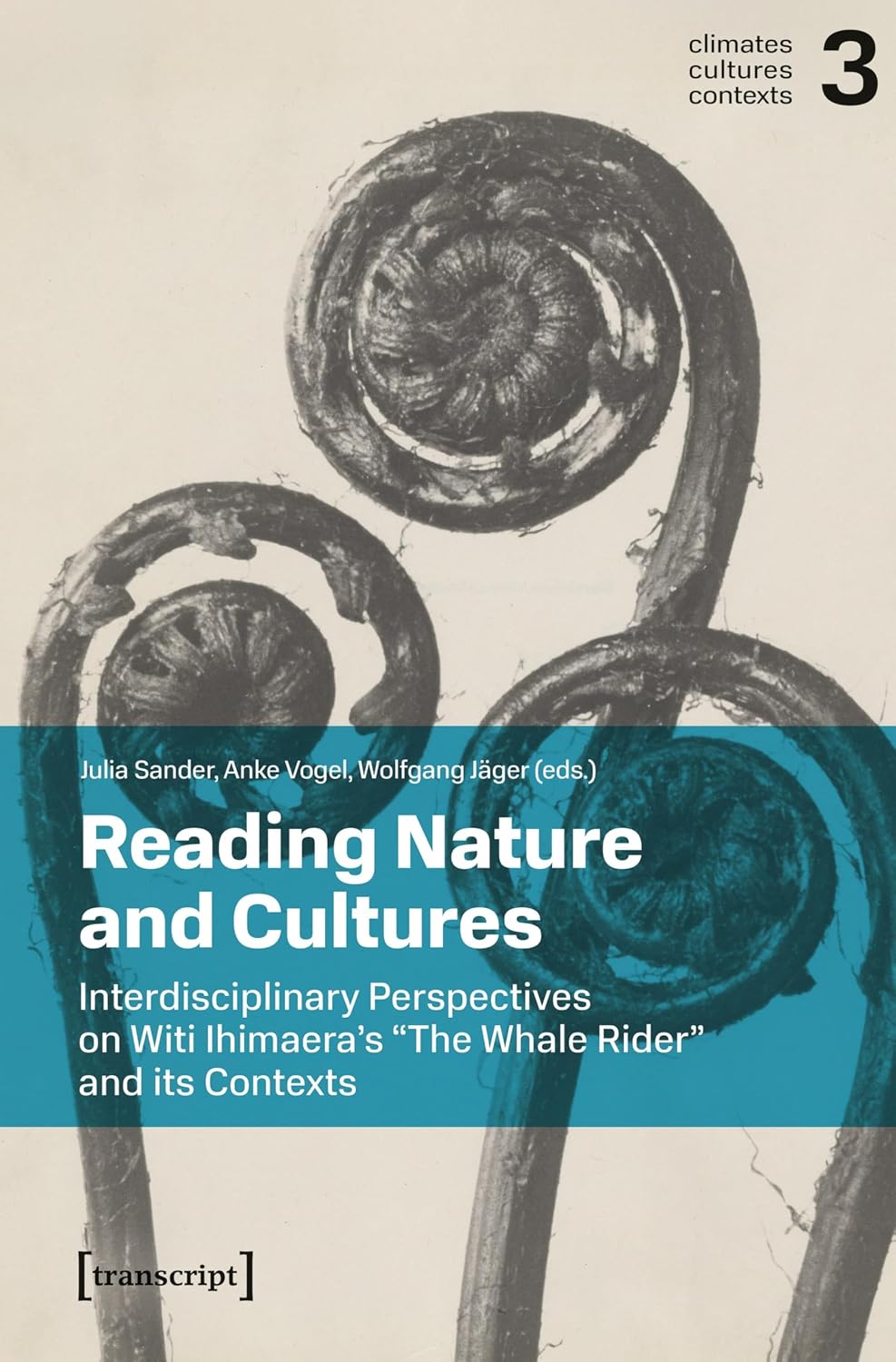 Reading Nature and Cultures: Interdisciplinary Perspectives on Witi Ihimaera's »The Whale Rider« and its Contexts (Climates – Cultures – Contexts Book 3) (English Edition) baixar o livro de graça