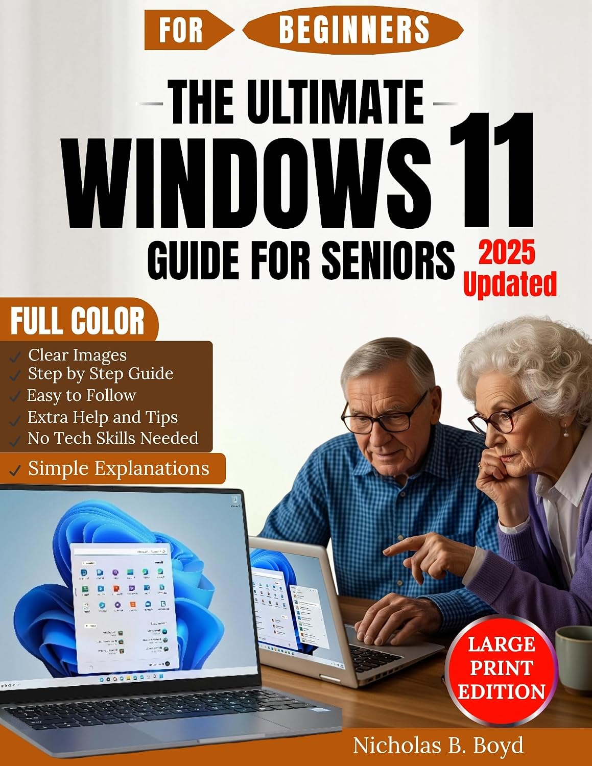 ler totalmente The Ultimate Windows 11 Guide For Seniors 2025 Updated: Step-by-Step Manual for Confident Computing with Clear Images, Easy Explanations, Security Tips,... Help, and Everyday Tasks (English Edition)