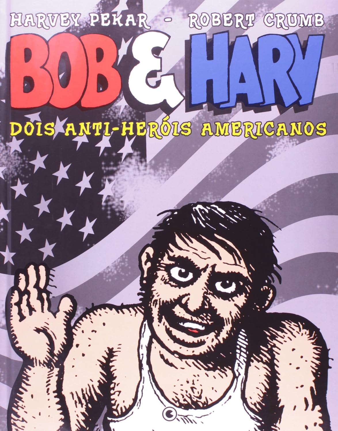 ler totalmente Bob & Harv - Dois Anti-Herois