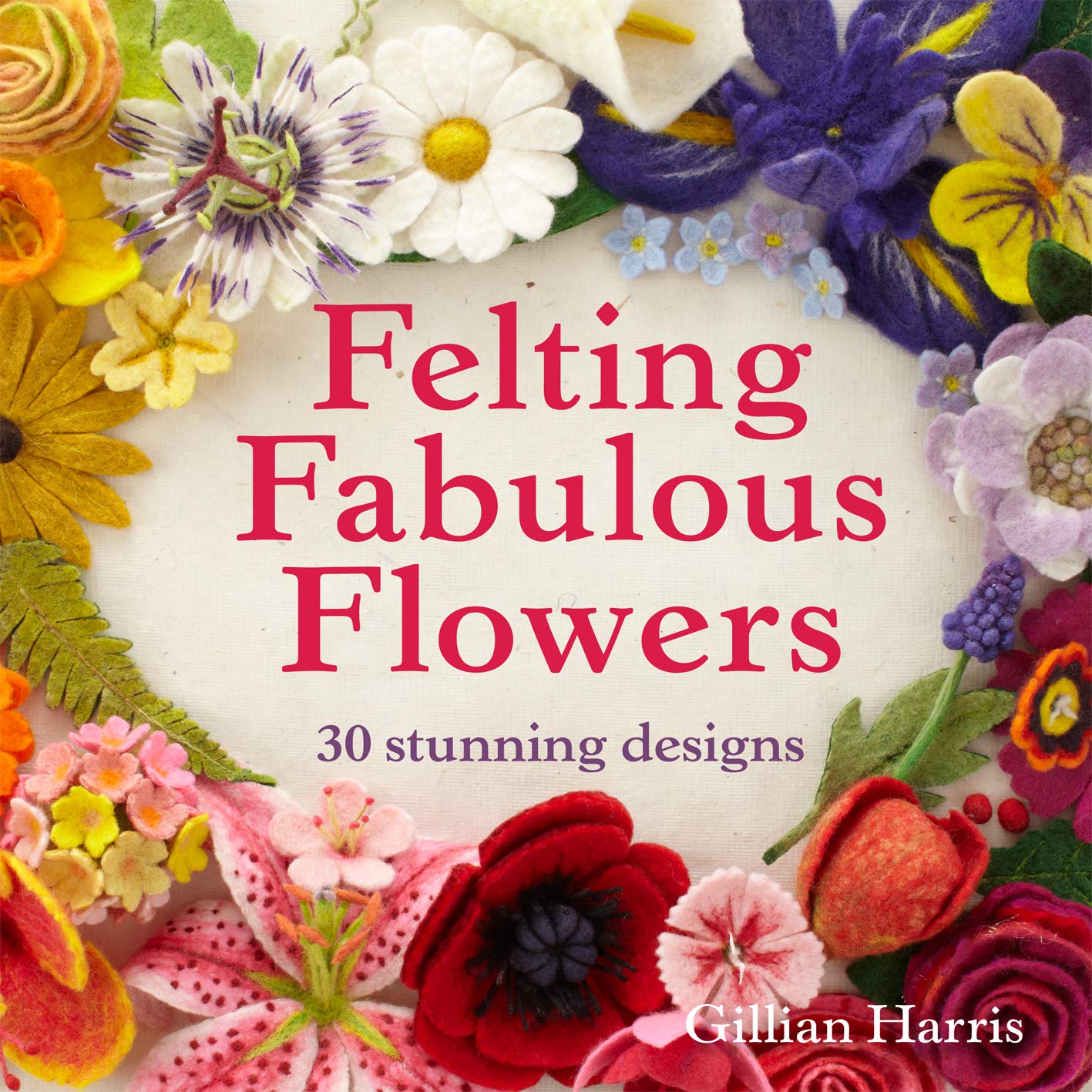 Felting Fabulous Flowers: 30 stunning floral patterns for crafters of all skill levels (English Edition) baixar o livro de graça