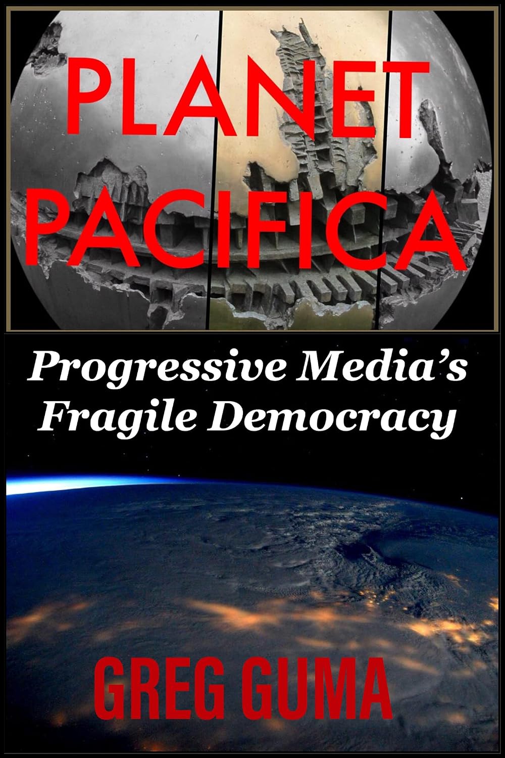 Planet Pacifica: Progressive Media’s Fragile Democracy (English Edition) baixar livro de graça