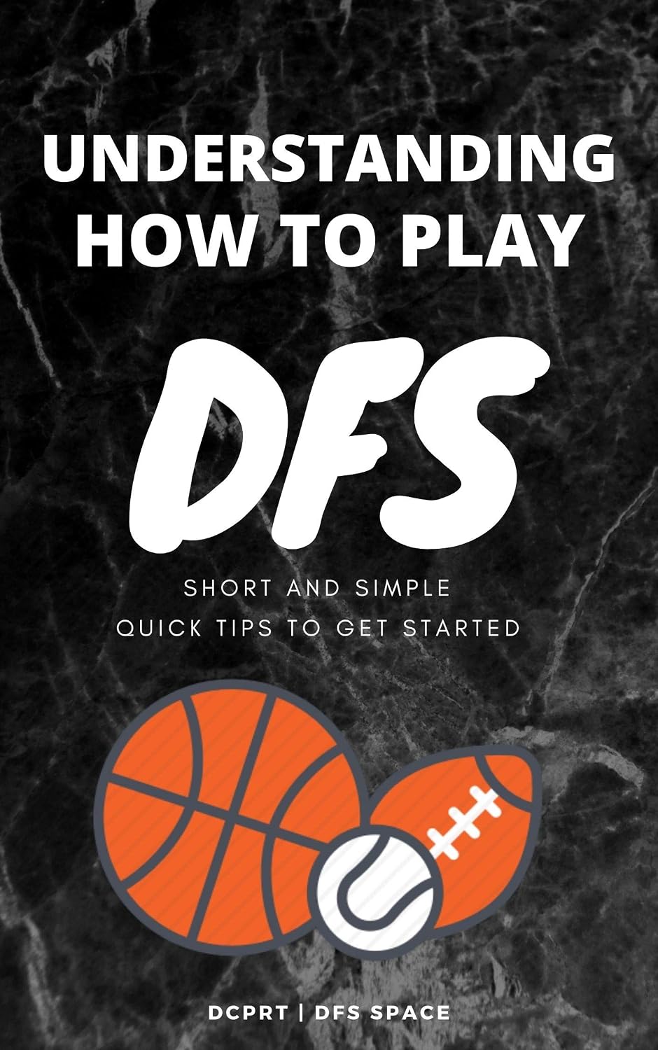 Understanding How To Play DFS (English Edition) baixar livro de graça