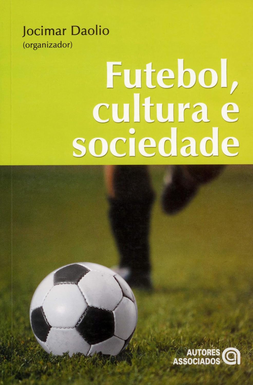 ler totalmente Futebol, Cultura e Sociedade