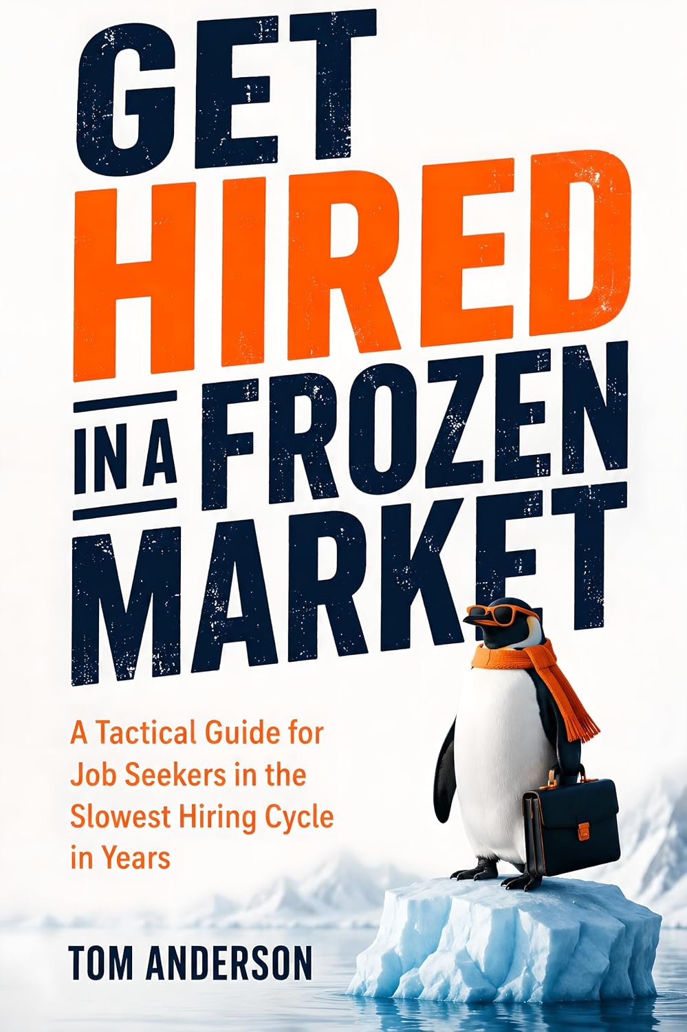 Get Hired in a Frozen Market: A Tactical Guide for Job Seekers in the Slowest Hiring Cycle in Years (English Edition) baixar o livro de graça