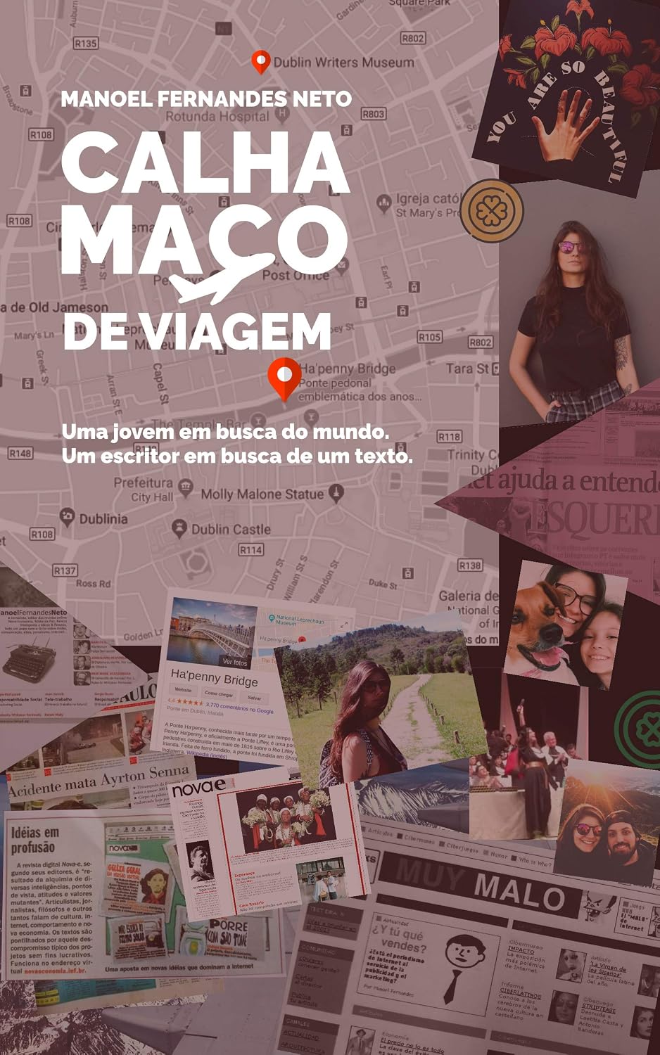 capítulo por capítulo baixar CALHAMAÇO DE VIAGEM: Uma jovem em busca do mundo. Um escritor em busca de um texto.