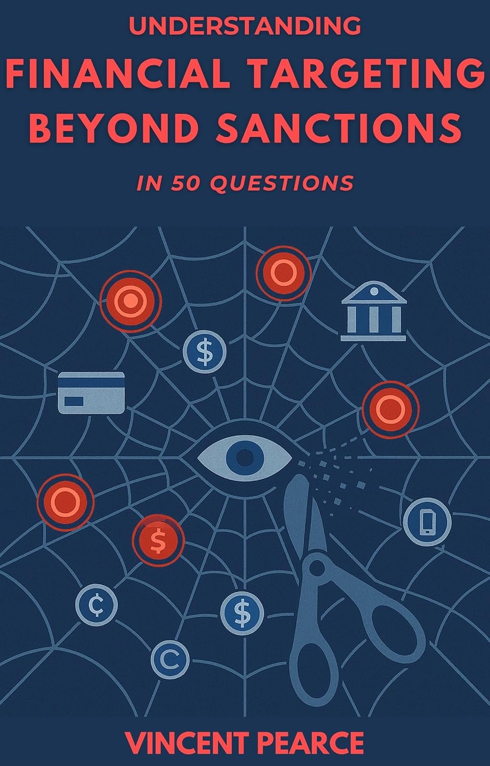 ler totalmente Understanding Financial Targeting Beyond Sanctions in 50 Questions (English Edition)