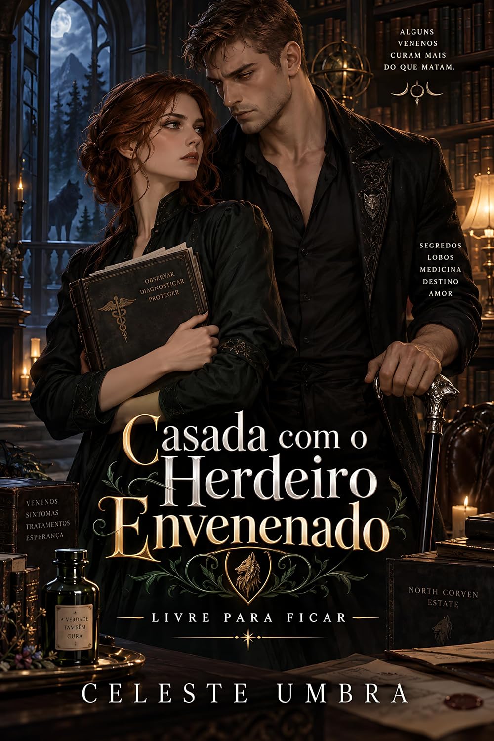 Casada com o Herdeiro Envenenado: Livre para Ficar baixar o livro de graça