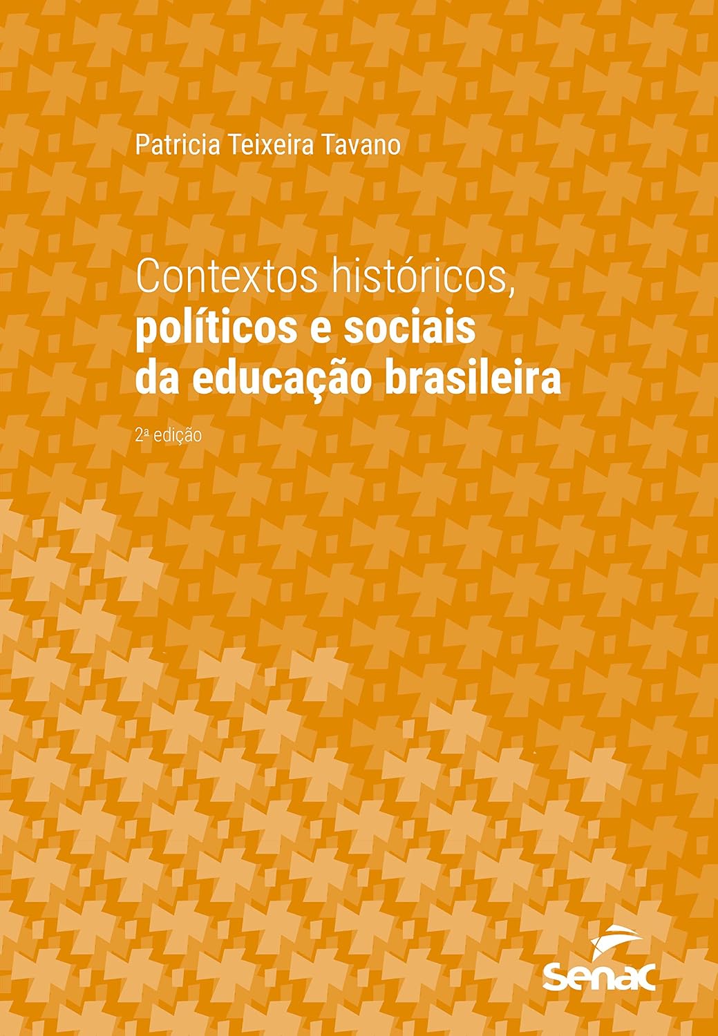 Contextos históricos, políticos e sociais da educação brasileira (Série Universitária)