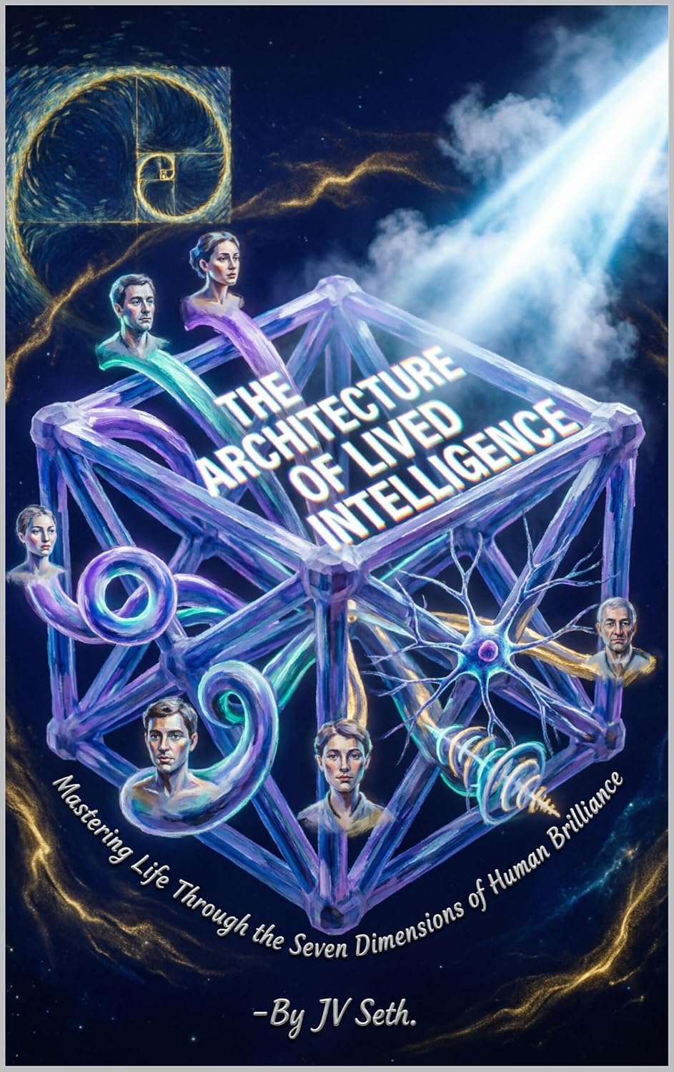 THE ARCHITECTURE OF LIVED INTELLIGENCE: Mastering Life Through the Seven Dimensions of Human Brilliance (Hard Life Problems Worth Solving) (English Edition) baixar livro de graça