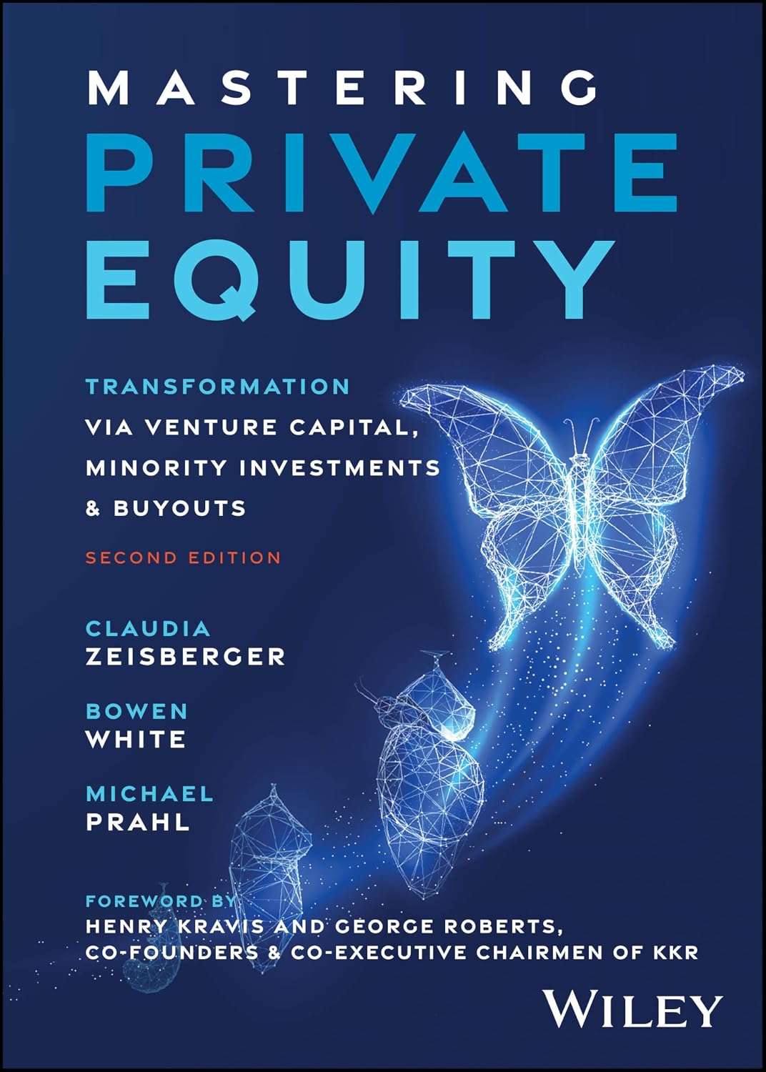 ler totalmente Mastering Private Equity: Transformation Via Venture Capital, Minority Investments and Buyouts