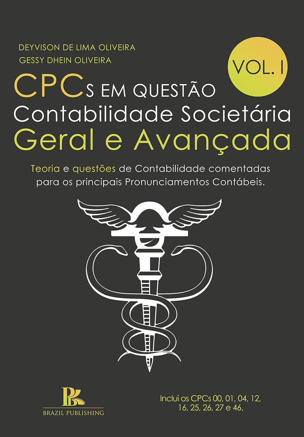 ler totalmente CPCs em questão contabilidade societária: geral e avançada - Volume 1