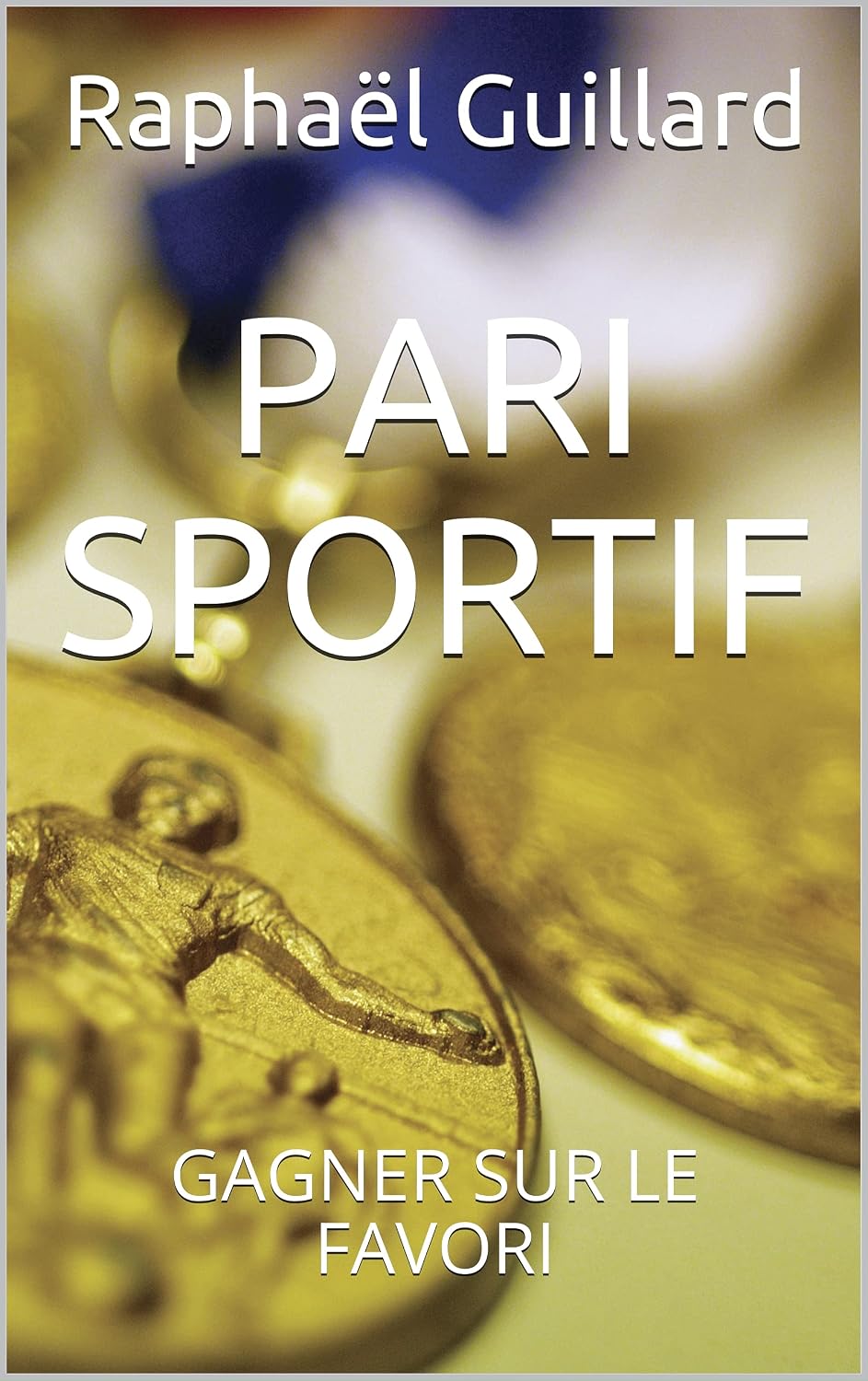PARI SPORTIF: GAGNER SUR LE FAVORI (French Edition) baixar livro de graça