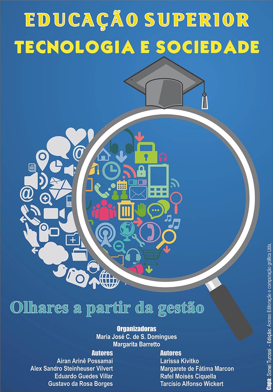 ler totalmente Educação superior tecnologia e sociedade: olhares a partir da gestão