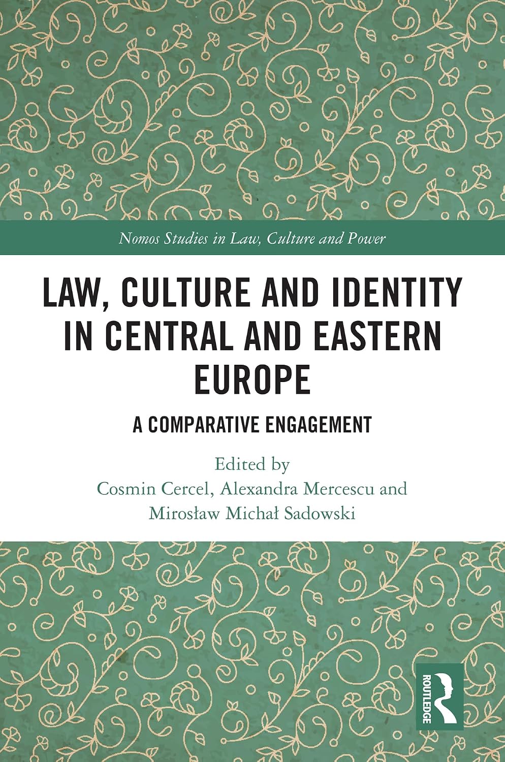 Law, Culture and Identity in Central and Eastern Europe: A Comparative Engagement (Nomos Studies in Law, Culture and Power) (English Edition) baixar livro de graça