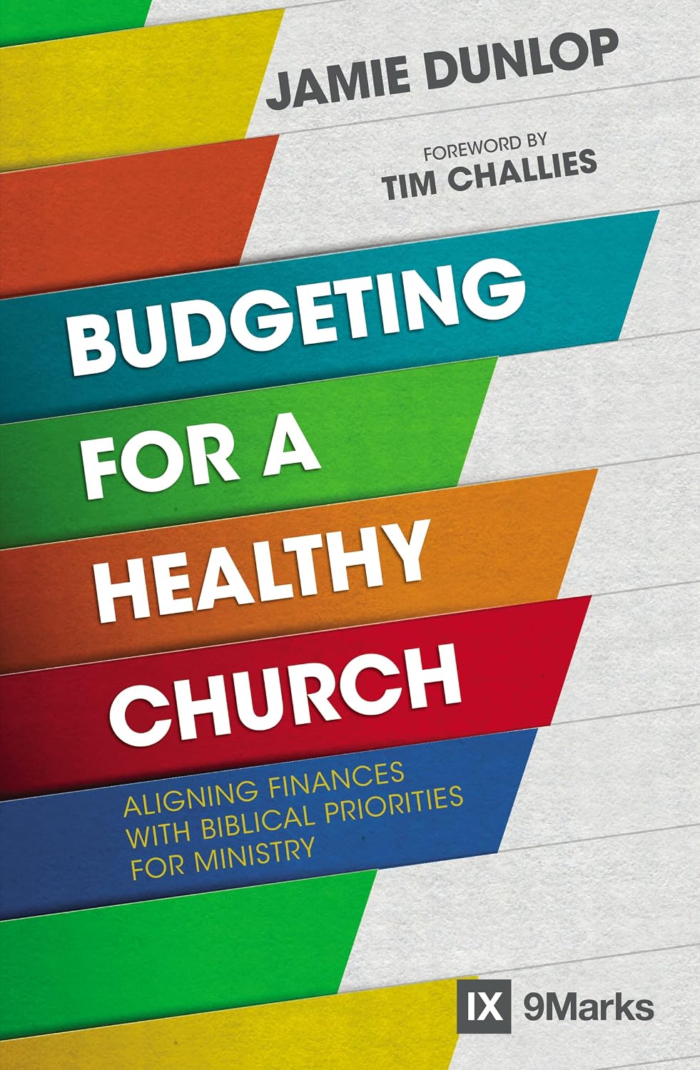 Budgeting for a Healthy Church: Aligning Finances with Biblical Priorities for Ministry baixar livro de graça