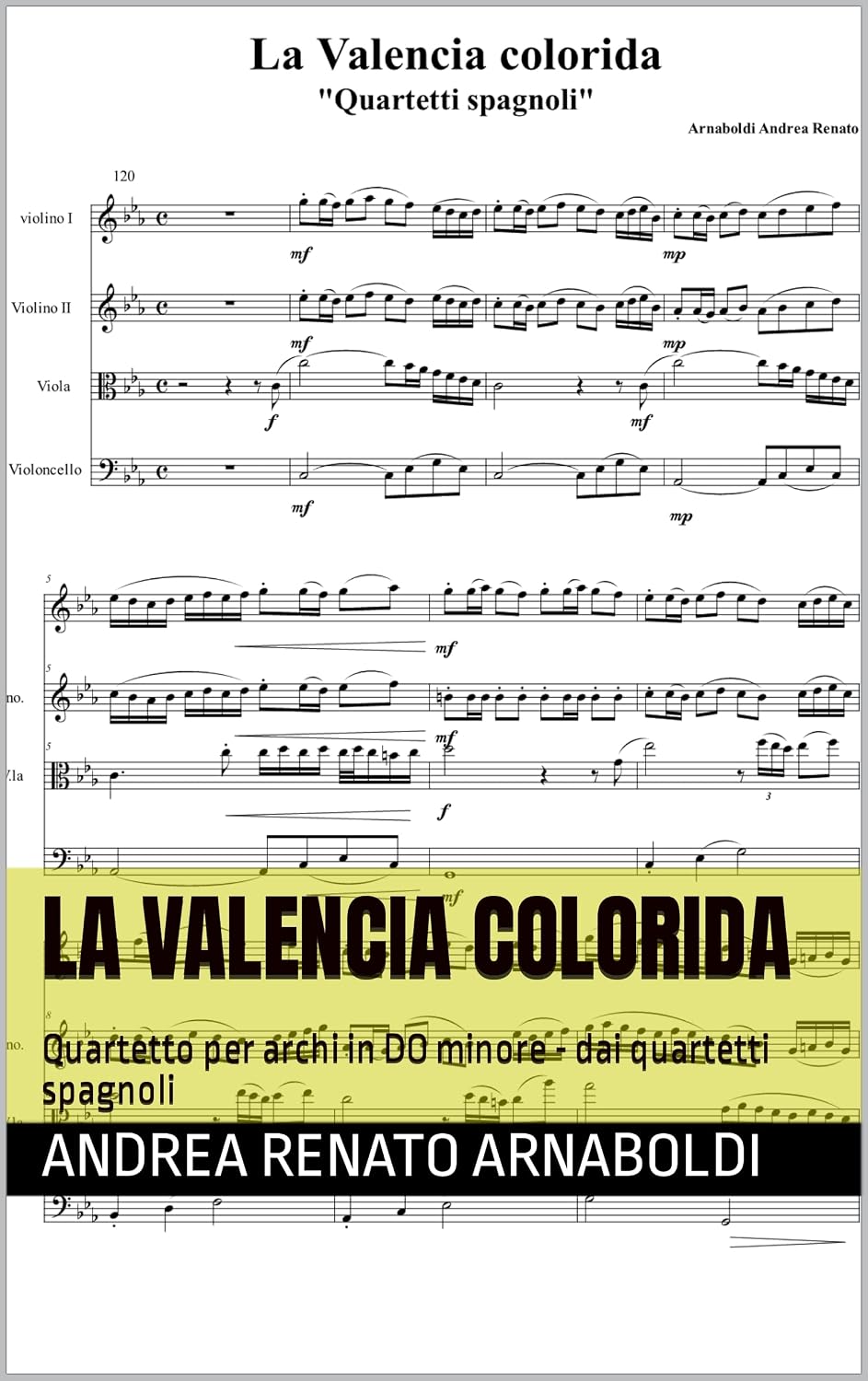 LA VALENCIA COLORIDA: Quartetto per archi in DO minore - dai quartetti spagnoli (Spanish Edition) baixar o livro de graça
