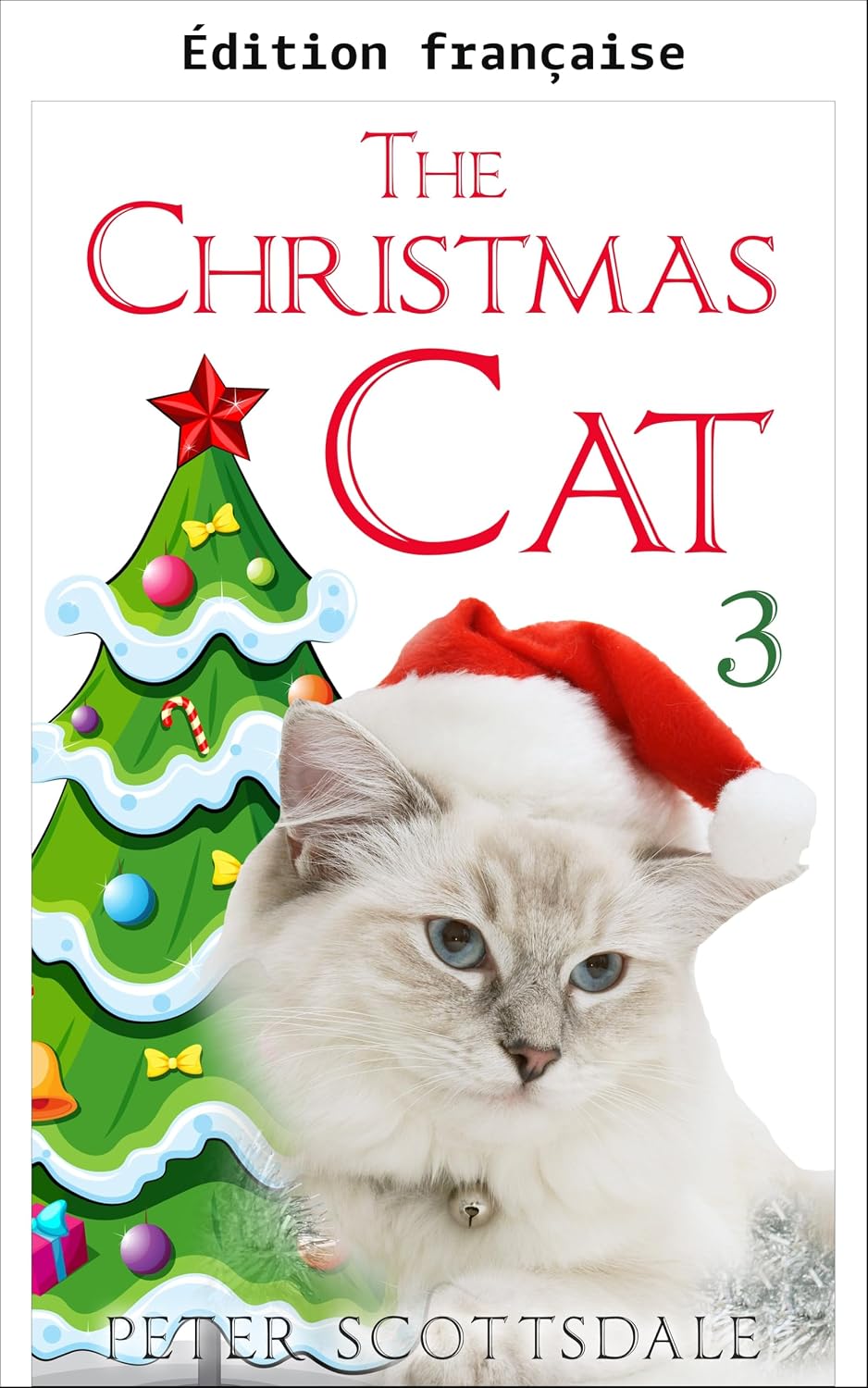 Le chat de Noël 3 (Série Le chat de Noël) (French Edition) baixar livro de graça