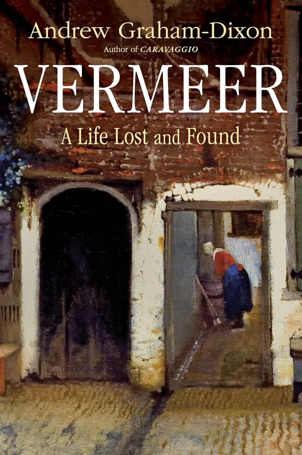 capítulo por capítulo baixar Vermeer: A Life Lost and Found
