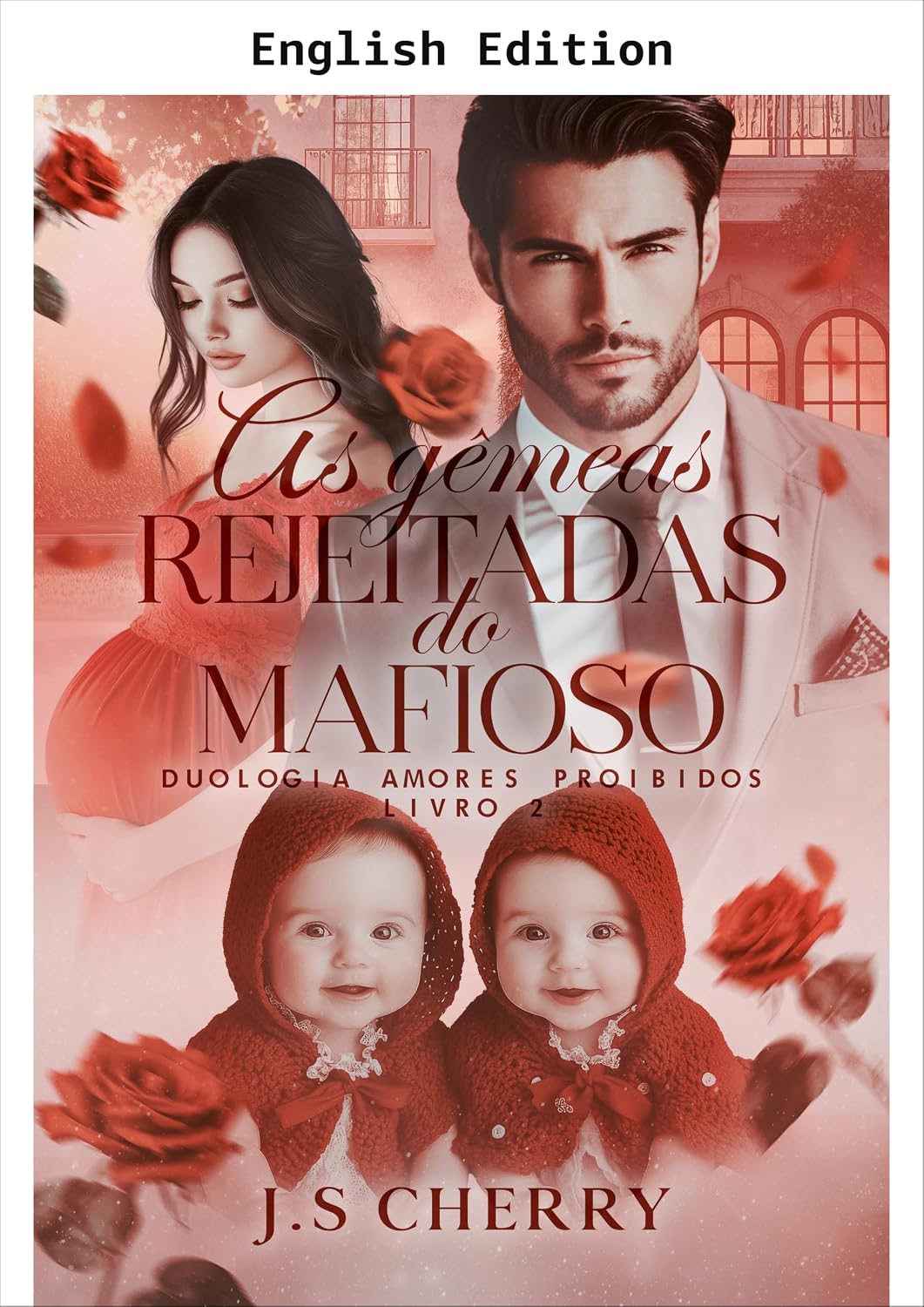 capítulo por capítulo baixar The Mafioso's Rejected Twins (Forbidden Loves Duology Book 2) (English Edition)