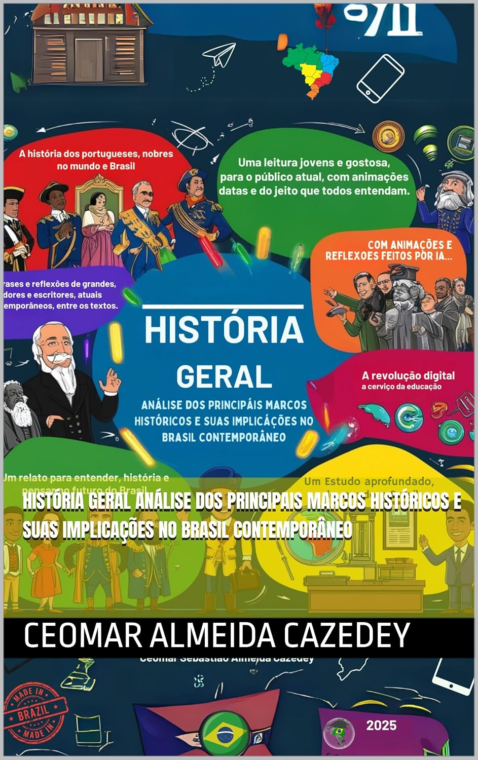capítulo por capítulo baixar História Geral Análise dos Principais Marcos Históricos e Suas Implicações no Brasil Contemporâneo