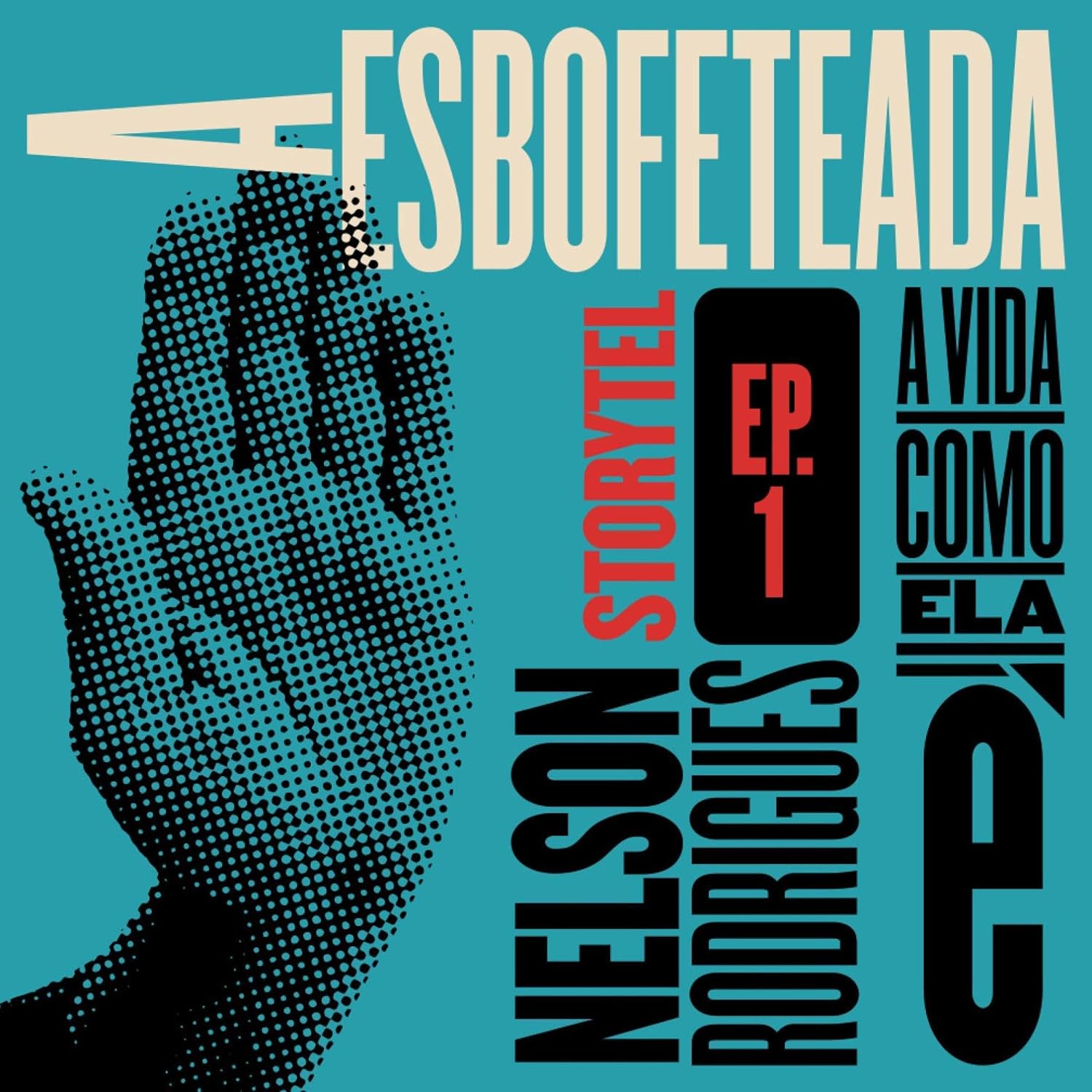 A esbofeteada - A vida como ela é - T1E1 1 baixar o livro de graça