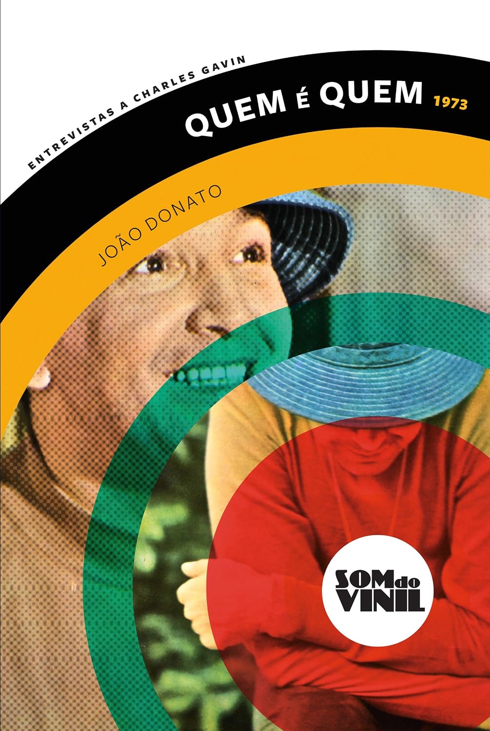 João Donato, Quem é quem: Entrevistas a Charles Gavin, Som do Vinil baixar o livro de graça