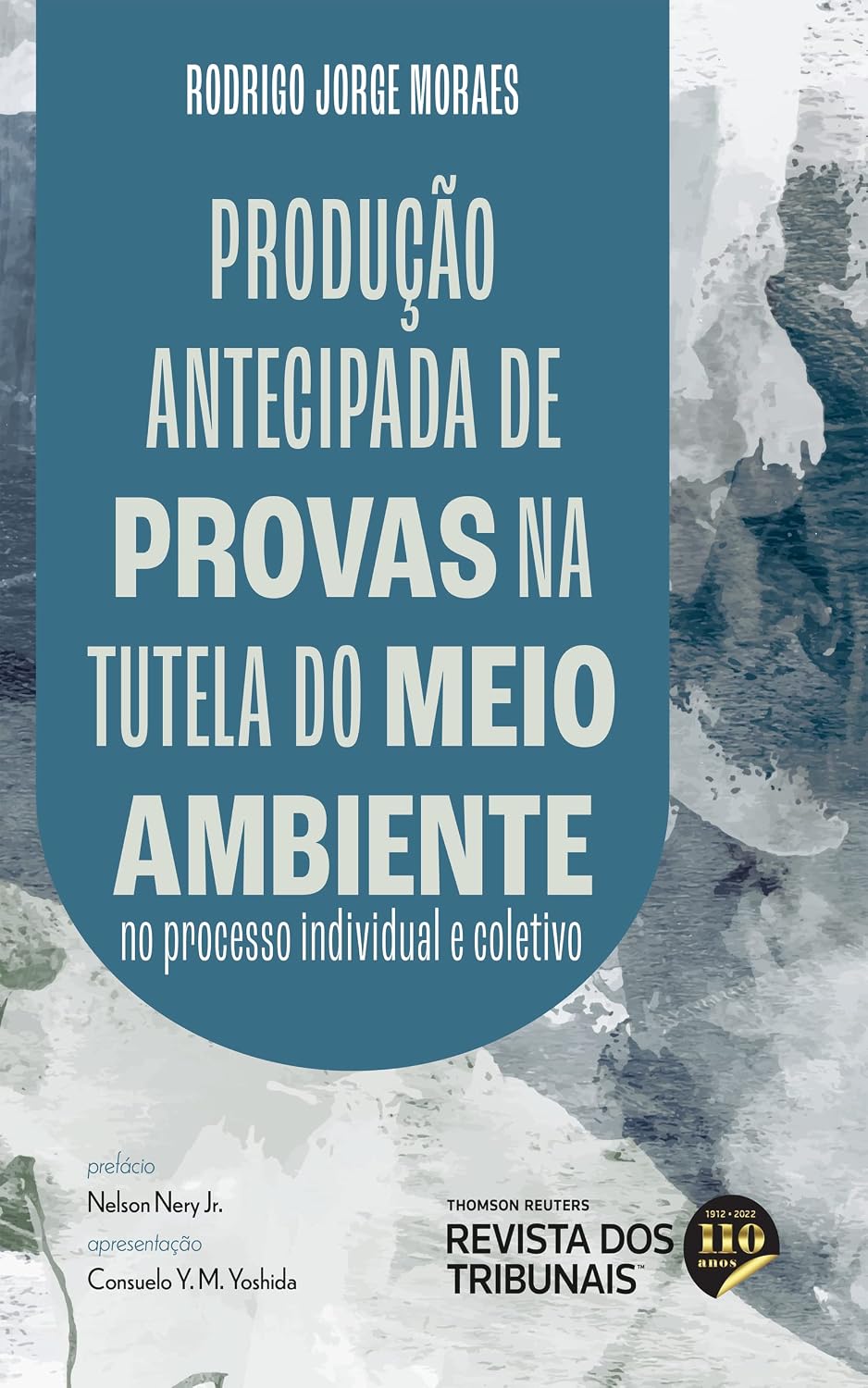 Produção Antecipada de Provas na tutela do Meio Ambiente baixar o livro de graça