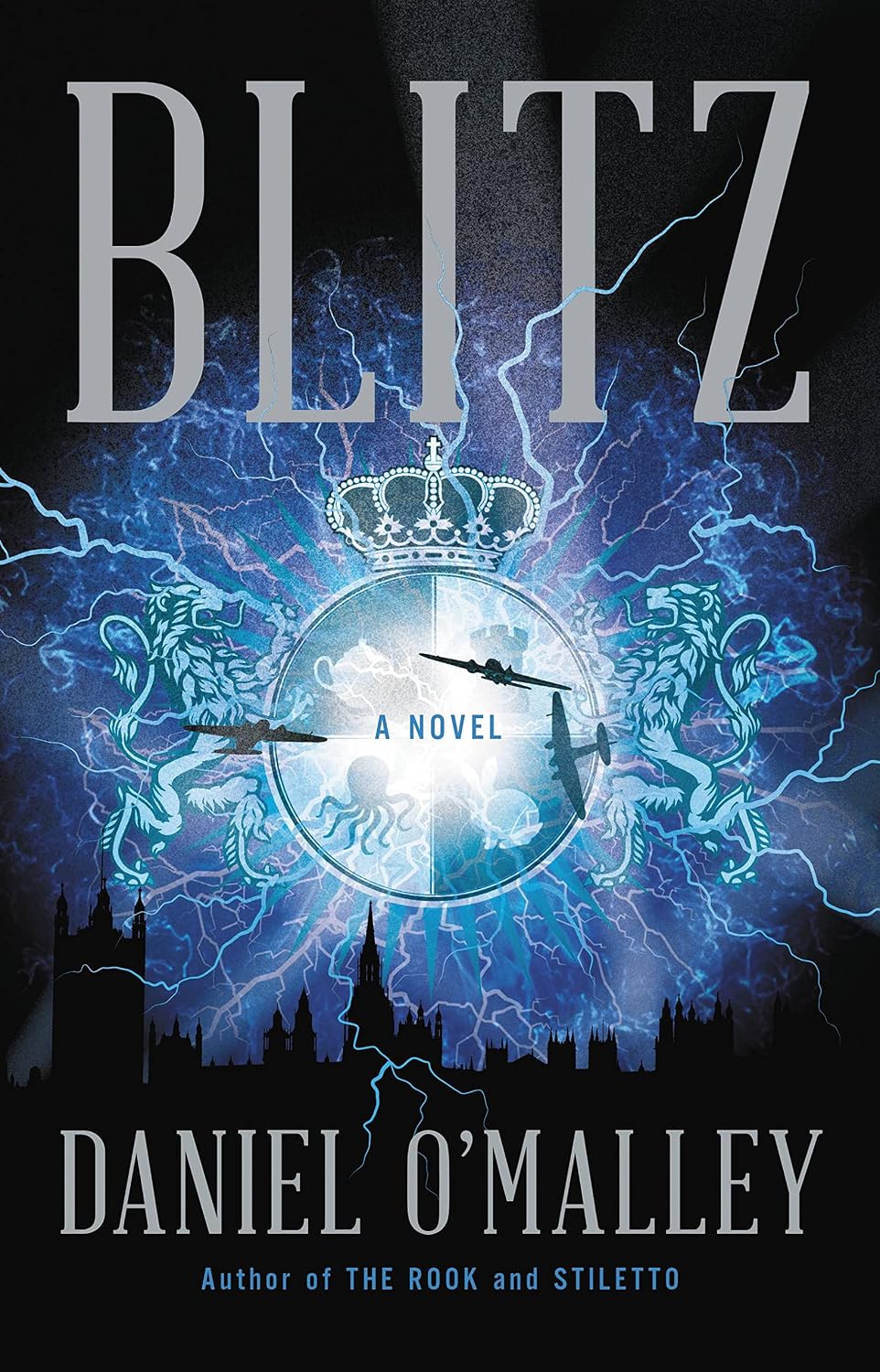Blitz: A Novel (The Rook Files Book 3) (English Edition)