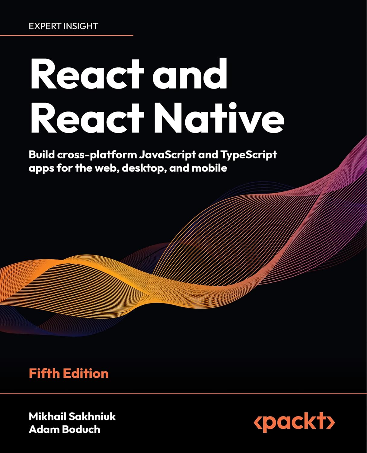 ler totalmente React and React Native - Fifth Edition: Build cross-platform JavaScript and TypeScript apps for the web, desktop, and mobile