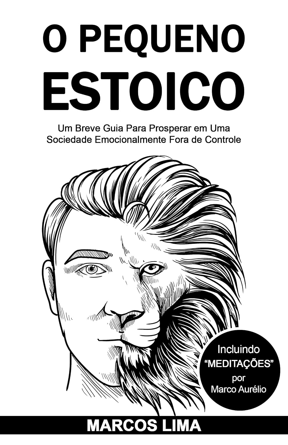 ler totalmente O Pequeno Estoico: Um Breve Guia Para Prosperar em Uma Sociedade Emocionalmente Fora de Controle