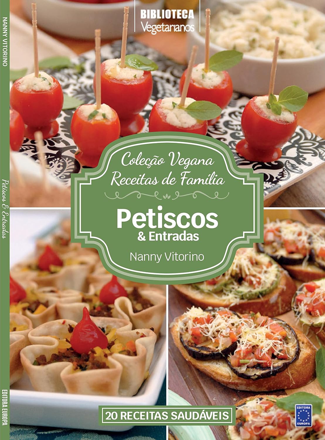 capítulo por capítulo baixar Coleção Vegana Receitas de Família: Petiscos e Entradas