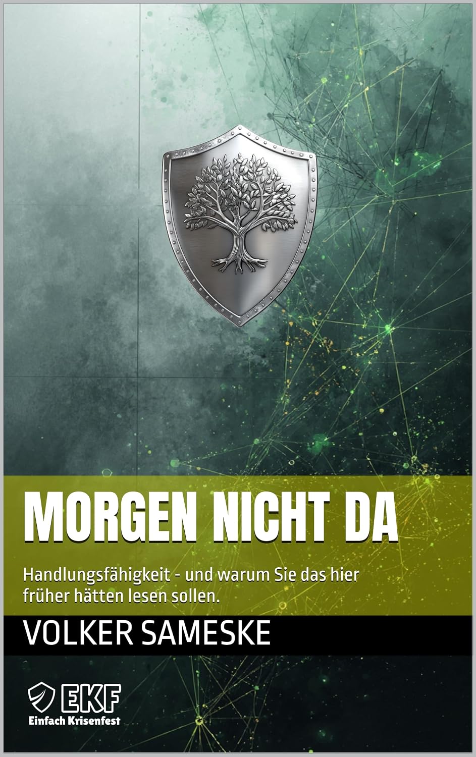 ler totalmente Morgen nicht da: Handlungsfähigkeit - und warum Sie das hier früher hätten lesen sollen. (German Edition)