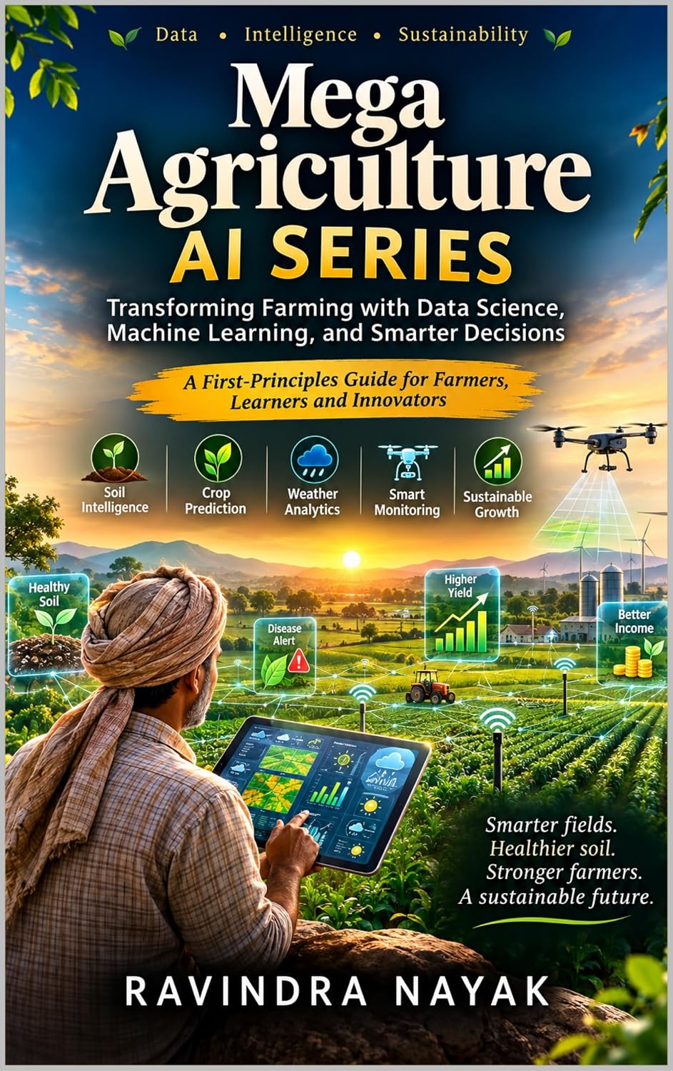 Mega Agriculture AI Series: A Complete Guide for Data Scientists and Agri-Tech Innovators (English Edition) baixar livro de graça
