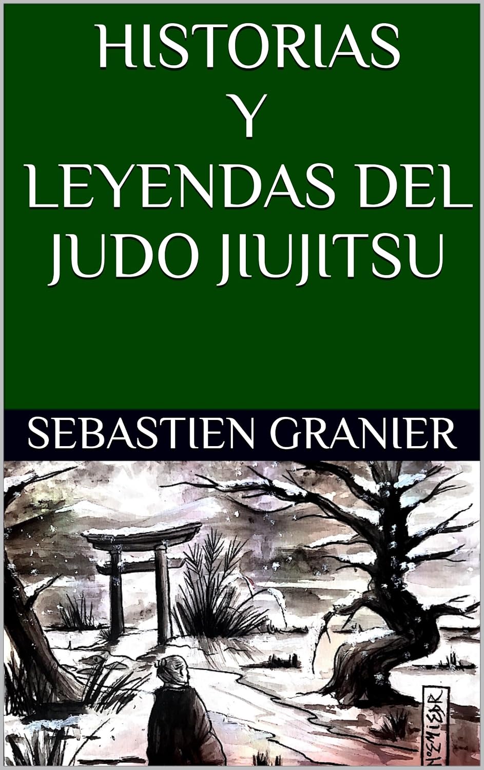 ler totalmente HISTORIAS Y LEYENDAS DEL JUDO JIUJITSU (Spanish Edition)
