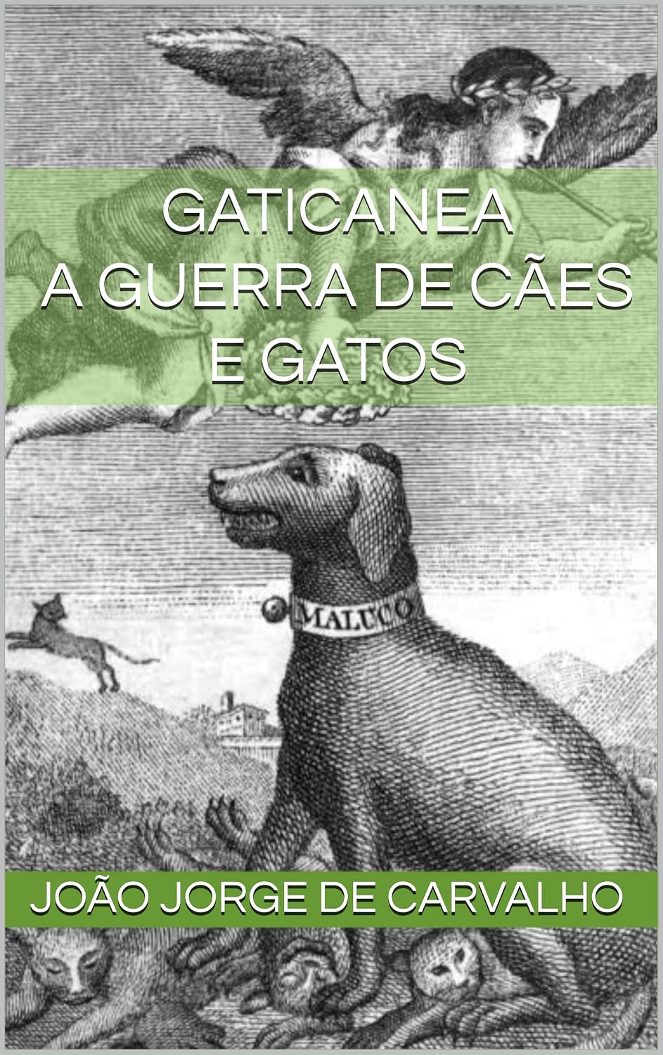 Gaticanea: A Guerra de Cães e Gatos baixar o livro de graça