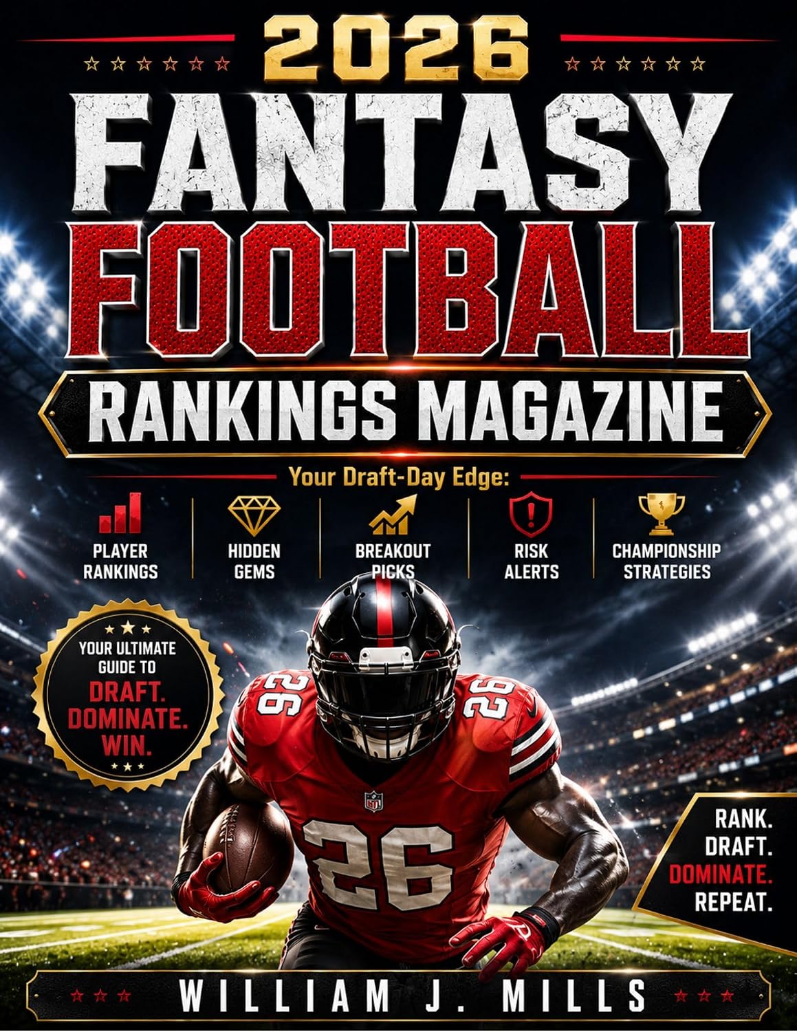2026 Fantasy Football Rankings Magazine: Your Draft-Day Edge: Player Rankings • Hidden Gems • Breakout Picks • Risk Alerts • Championship Strategies (English Edition) baixar o livro de graça