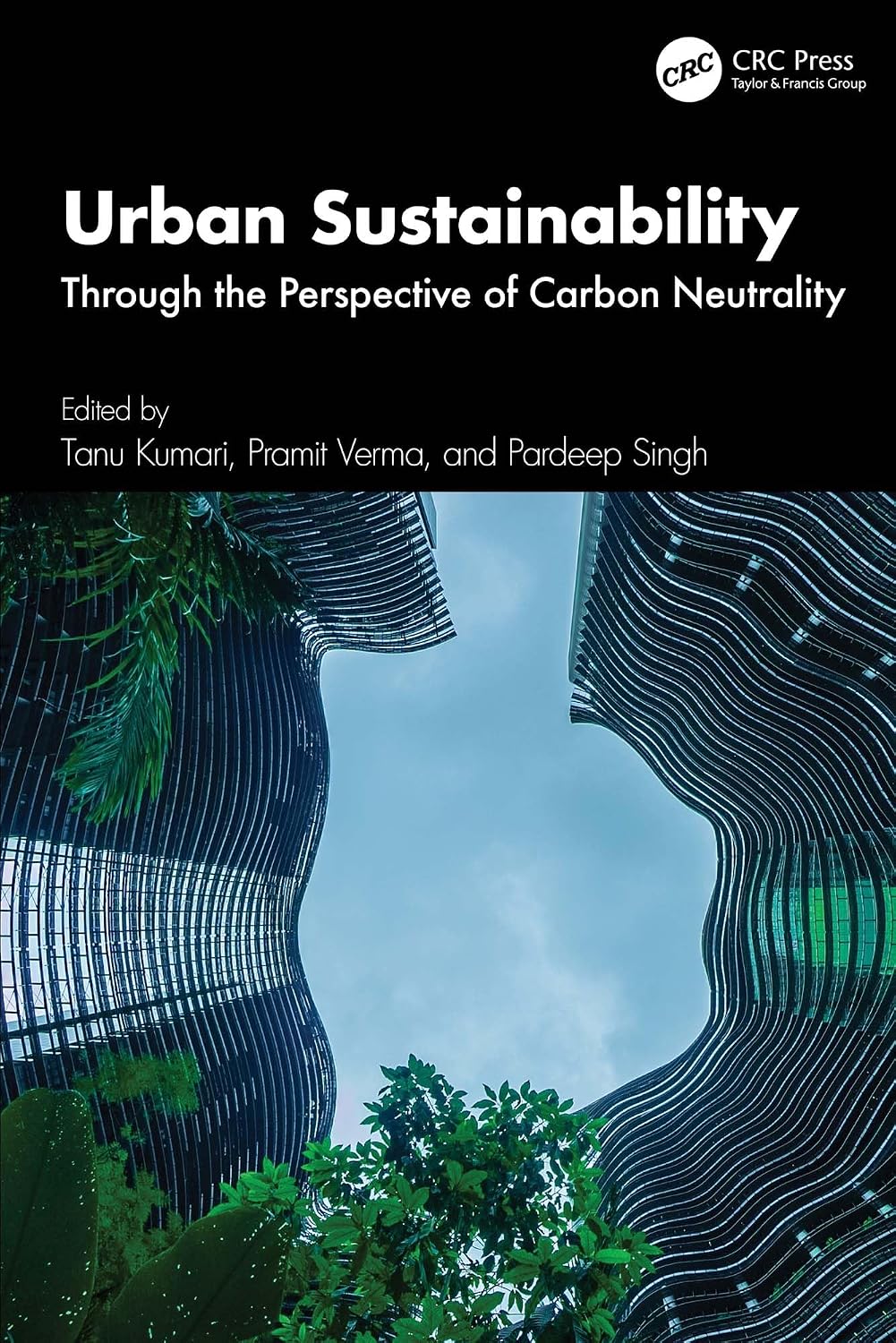 Urban Sustainability: Through the Perspective of Carbon Neutrality (English Edition) baixar o livro de graça