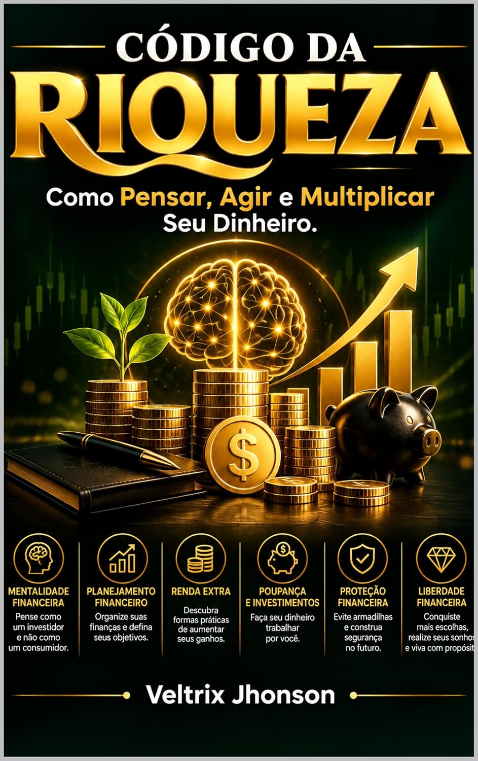 CÓDIGO DA RIQUEZA: Como Pensar, Agir e Multiplicar Seu Dinheiro baixar livro de graça