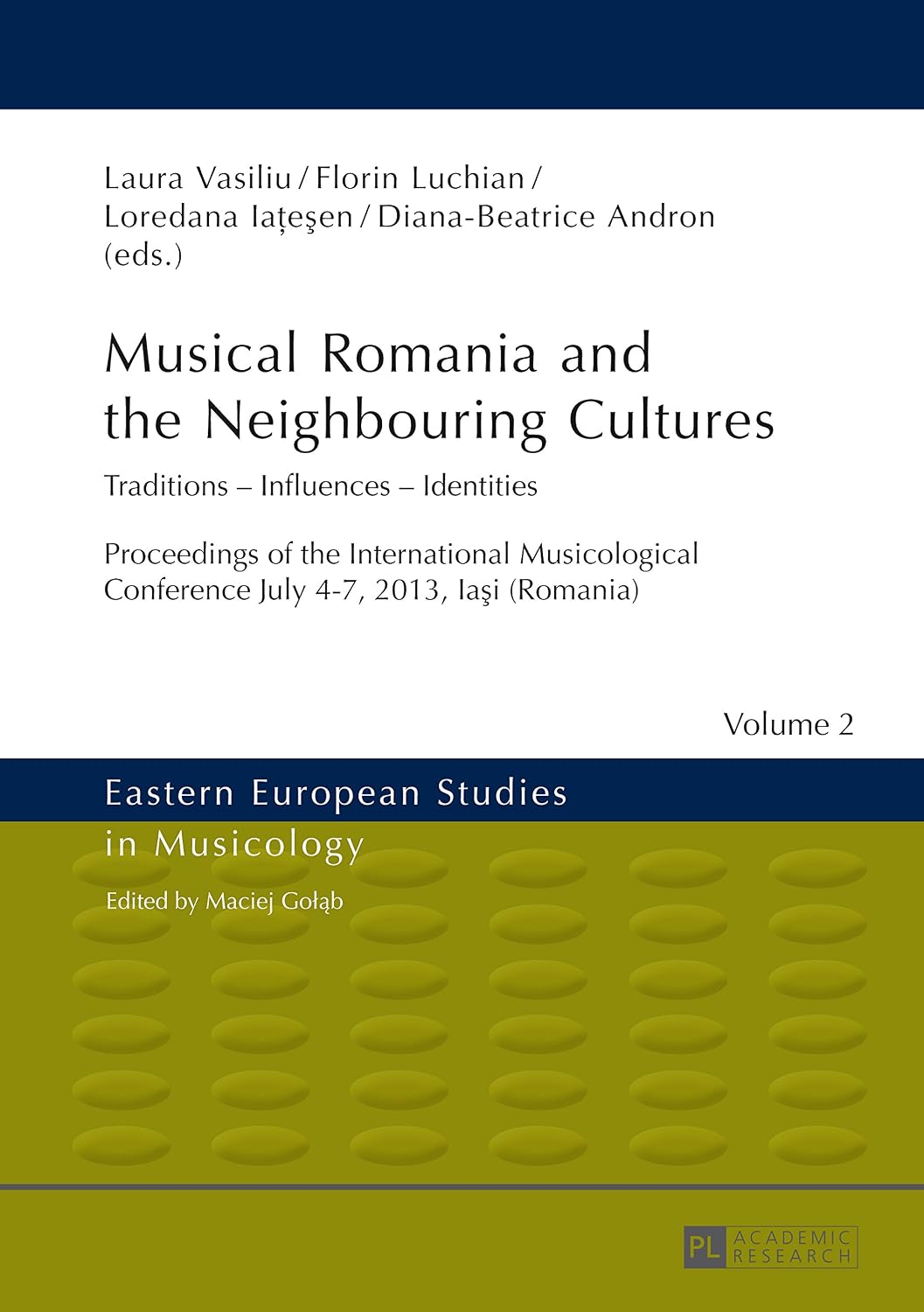 Musical Romania and the Neighbouring Cultures: Traditions – Influences – Identities- Proceedings of the International Musicological Conference- July 4–7... in Musicology Book 2) (English Edition) baixar o livro de graça