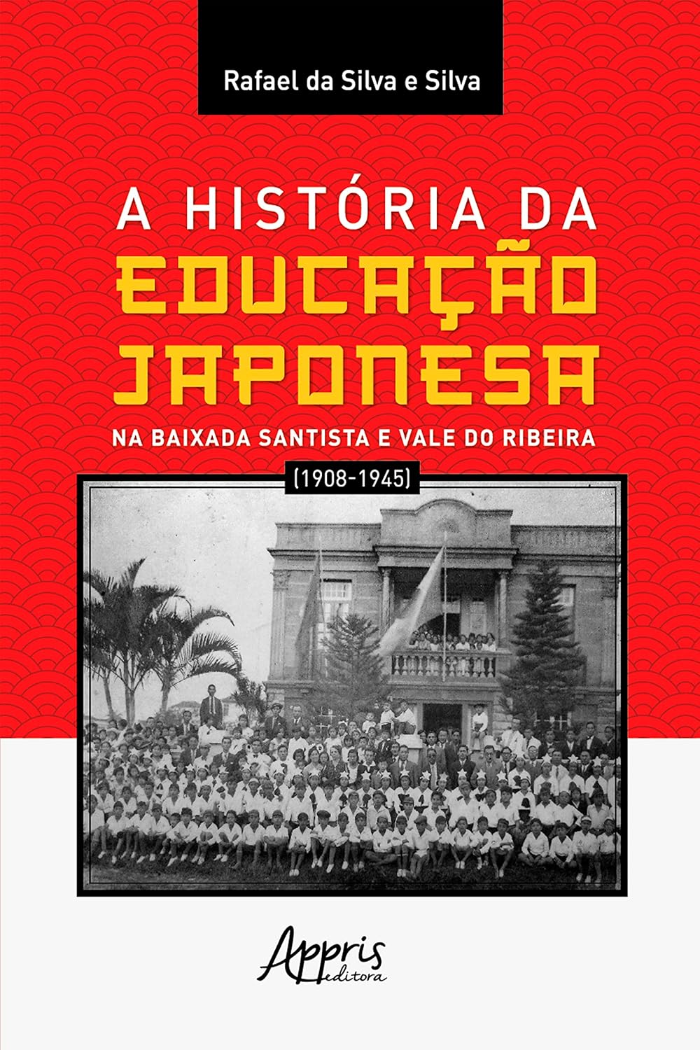ler totalmente A história da educação japonesa na Baixada Santista e Vale do Ribeira (1908-1945)