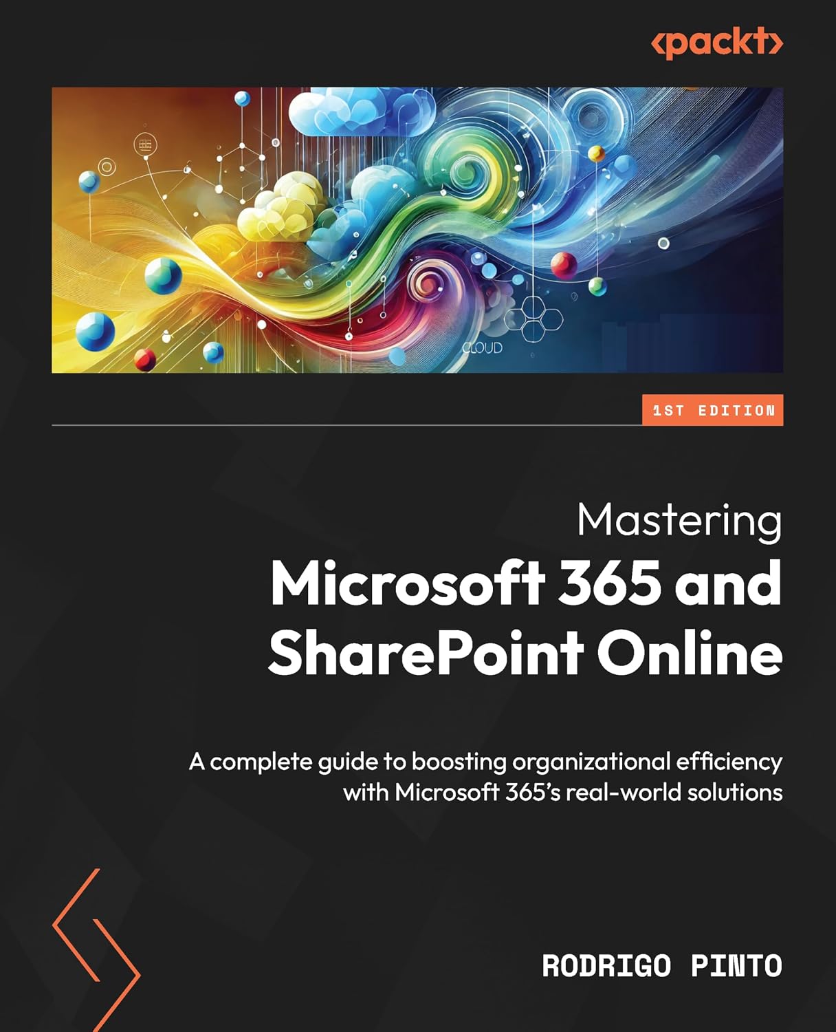Mastering Microsoft 365 and SharePoint Online: A complete guide to boosting organizational efficiency with Microsoft 365's real-world solutions (English Edition) baixar livro de graça