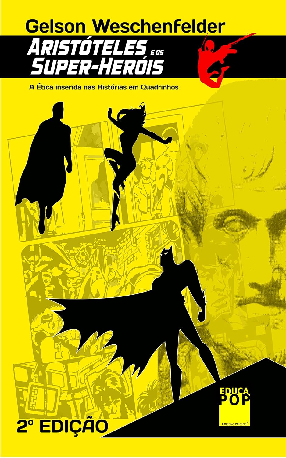 Aristóteles e os Super-heróis: A ética inserida nas histórias em quadrinhos baixar o livro de graça