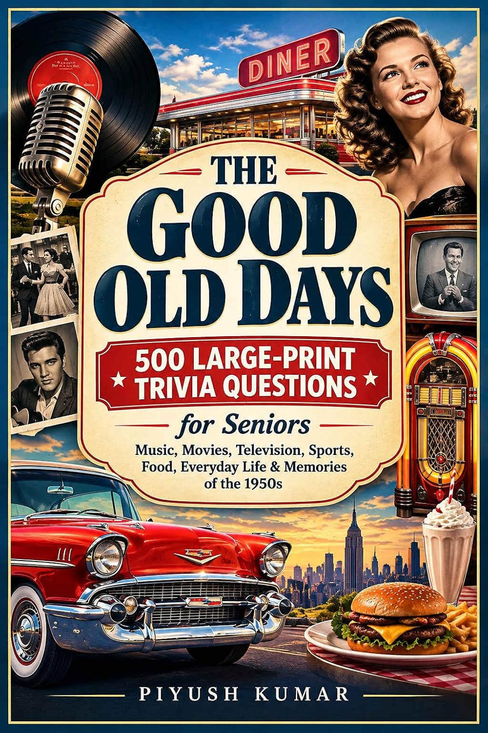 THE GOOD OLD DAYS: 500 Large-Print Trivia Questions for Seniors: Music, Movies, Television, Sports, Food, Everyday Life & Memories of the 1950s (English Edition) baixar livro de graça