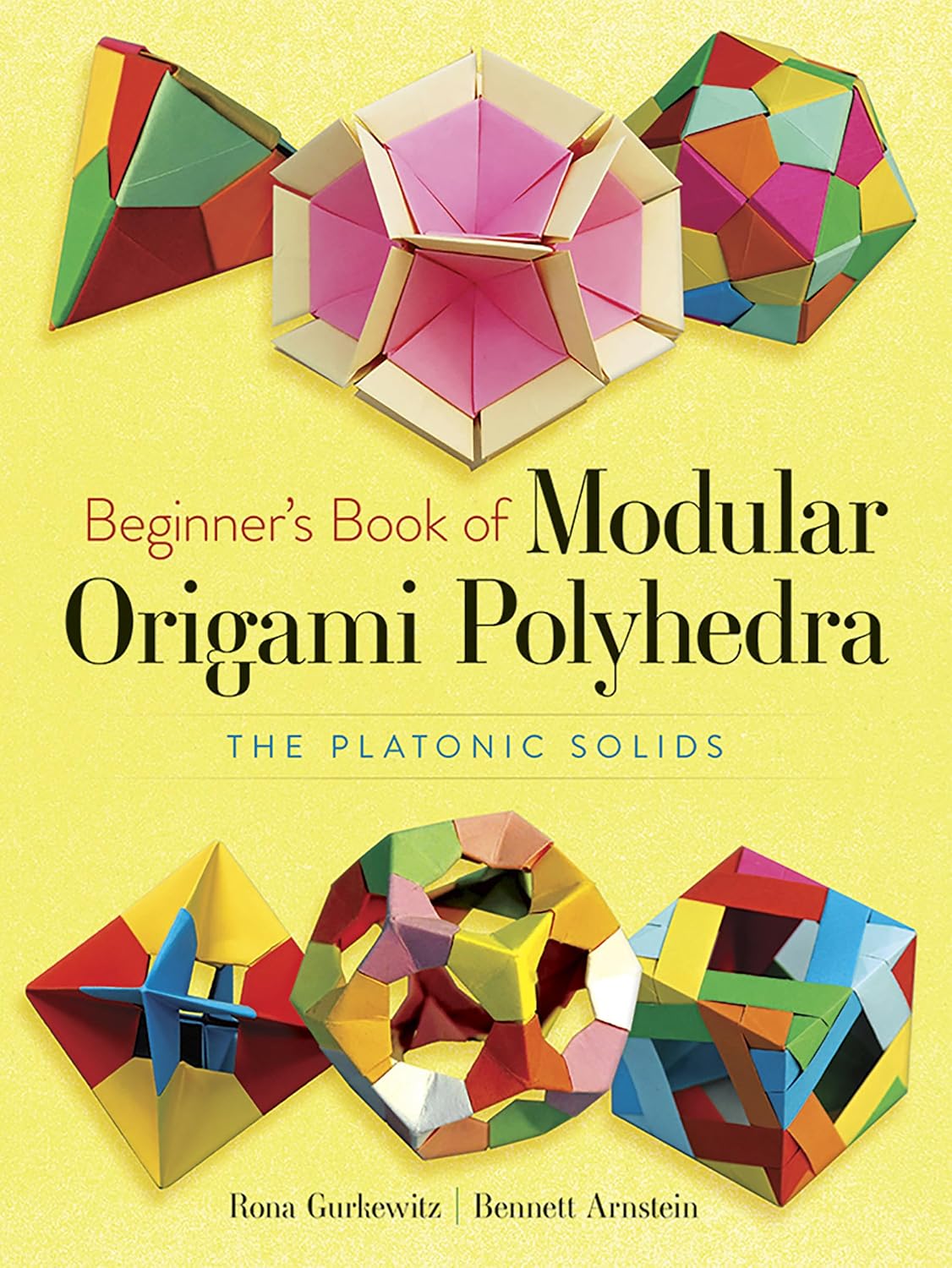 ler totalmente Beginner's Book of Modular Origami Polyhedra: The Platonic Solids