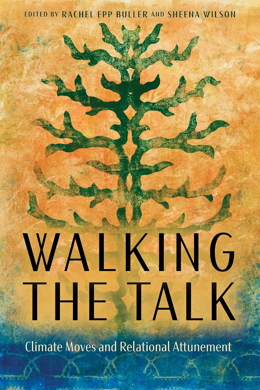 ler totalmente Walking the Talk: Climate Moves and Relational Attunement (English Edition)