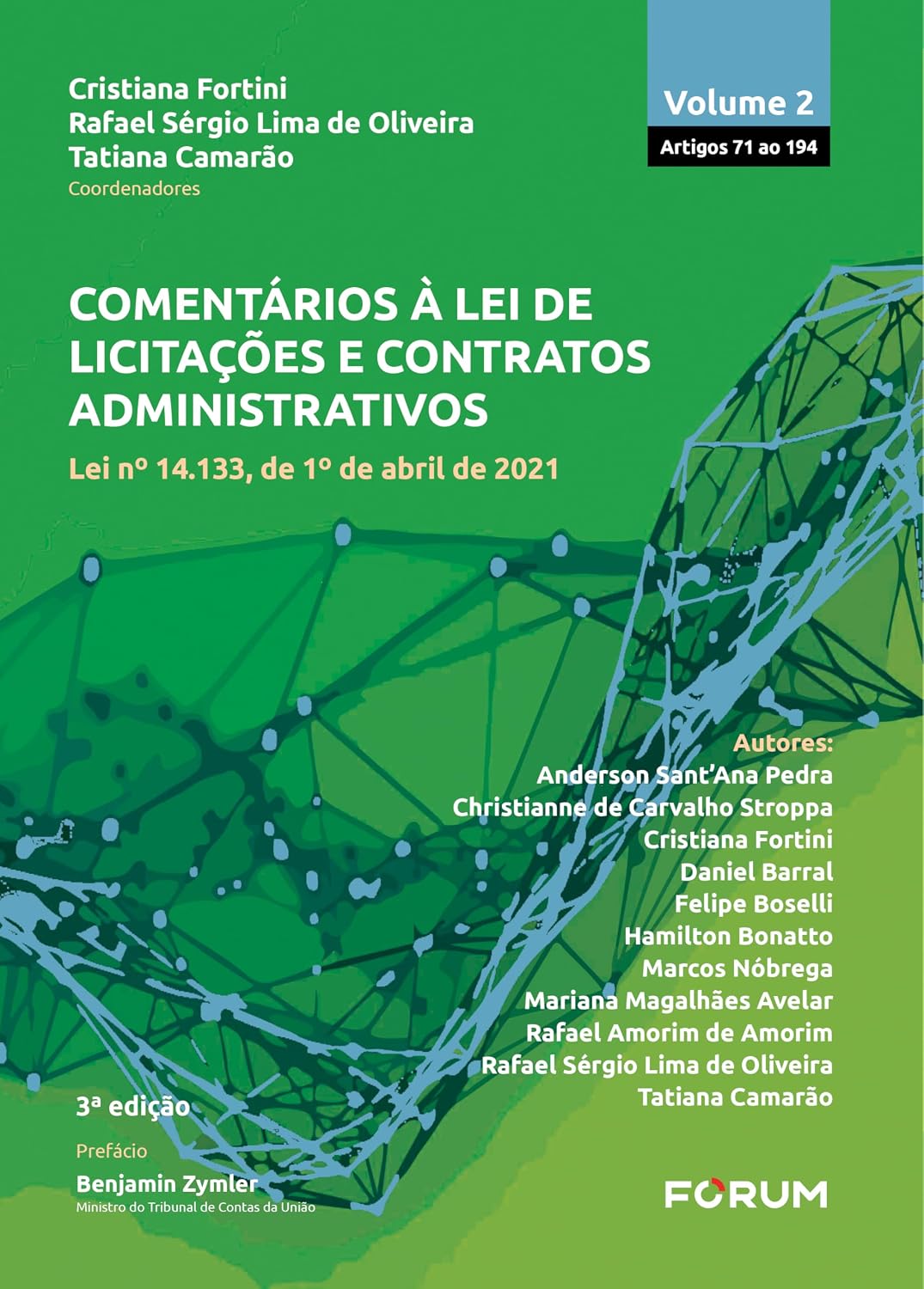 ler totalmente Comentários à lei de licitações e contratos administrativos - vol 2: lei nº 14.133, de 1º de abril de 2021