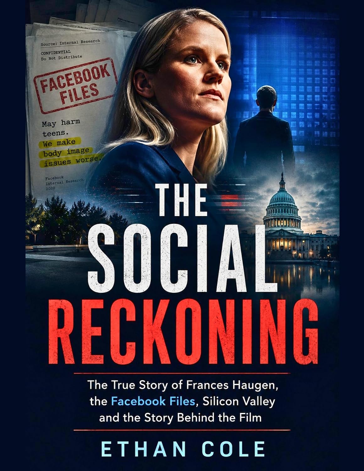 THE SOCIAL RECKONING: The True Story of Frances Haugen, the Facebook Files, Silicon Valley and the Story Behind the Film (English Edition) baixar o livro de graça