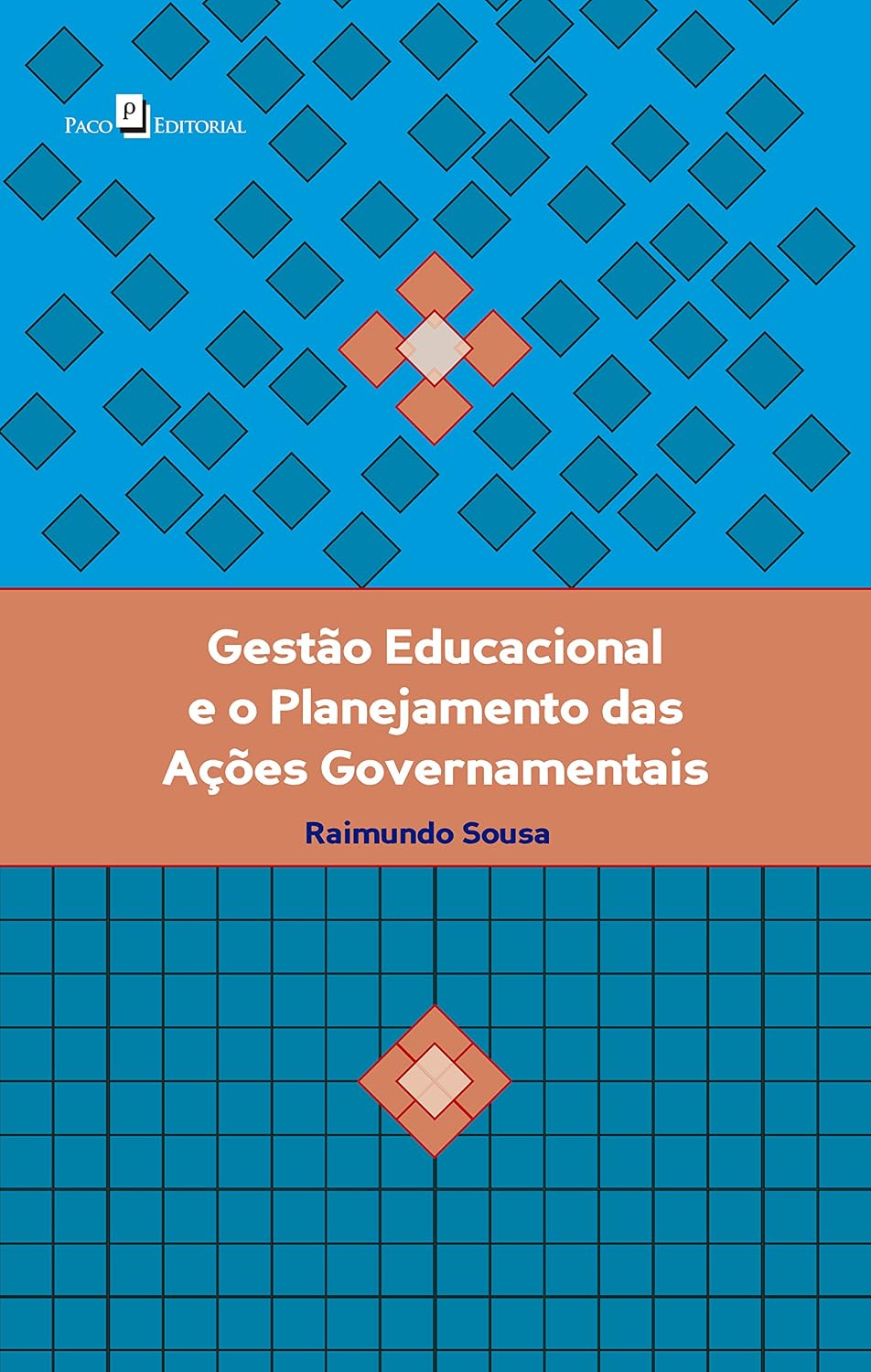 Gestão Educacional e o Planejamento das Ações Governamentais