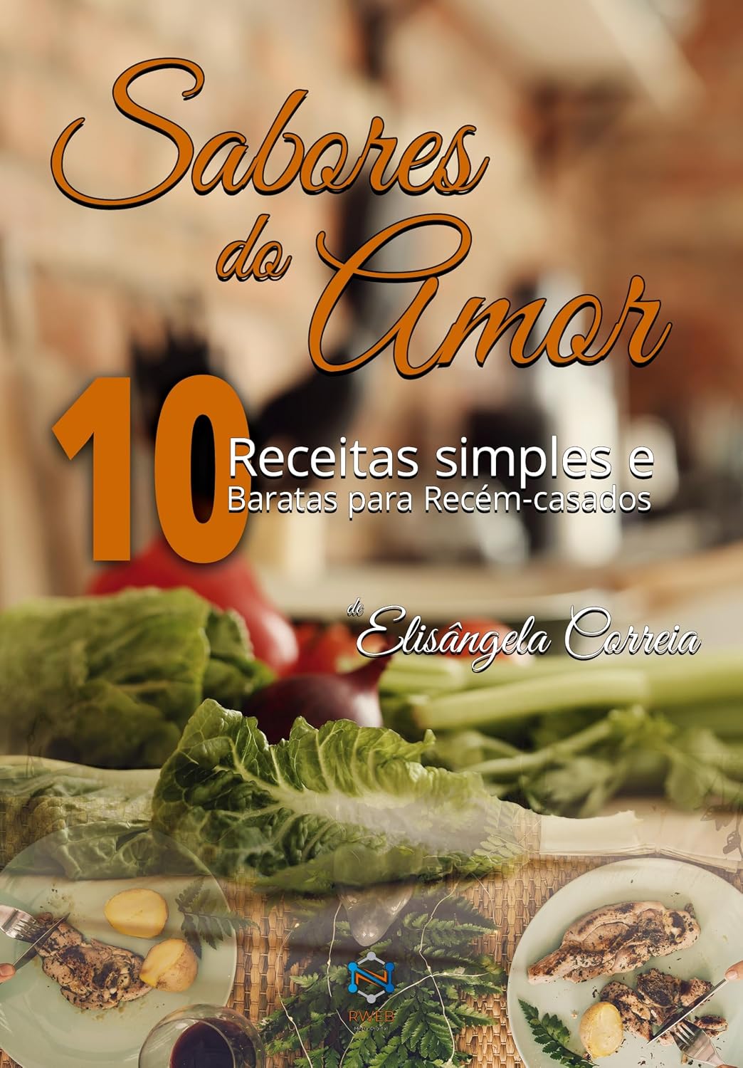 Sabores do Amor: 10 Receitas Simples e Baratas para Recém-casados baixar o livro de graça