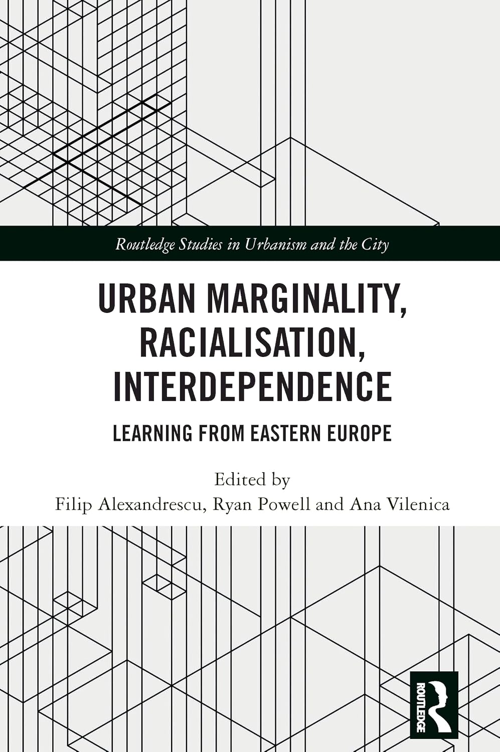 ler totalmente Urban Marginality, Racialisation, Interdependence: Learning from Eastern Europe (Routledge Studies in Urbanism and the City) (English Edition)